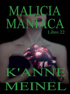 cover image of Malicia Maniaca
